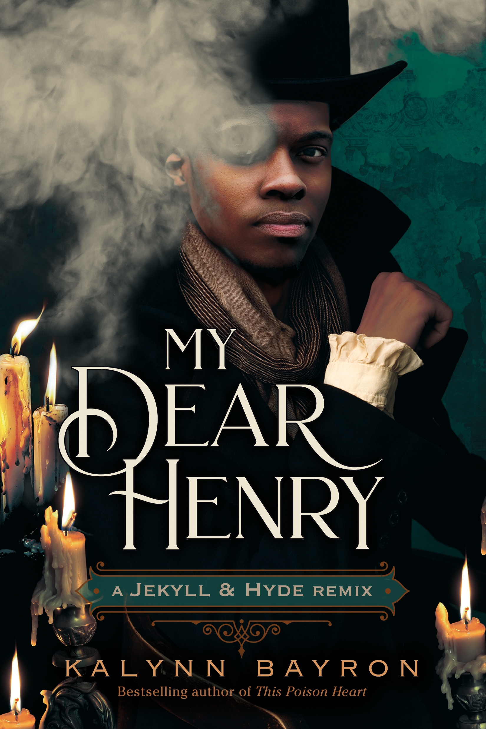 Cover of the book 'My Dear Henry: A Jekyll and Hyde Remix' by Kalynn Bayron